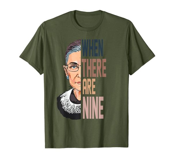 

when there are nine ruth bader notorious rbg tshirt, White;black