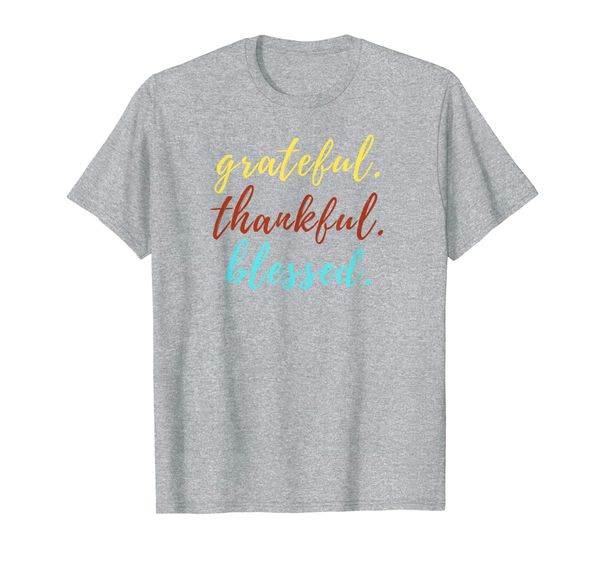 

faith christian thanksgiving tee | grateful thankful blessed t-shirt, White;black