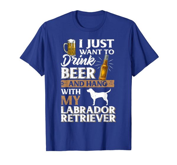 

i just want to drink beer and pet my labrador retriever gift, White;black
