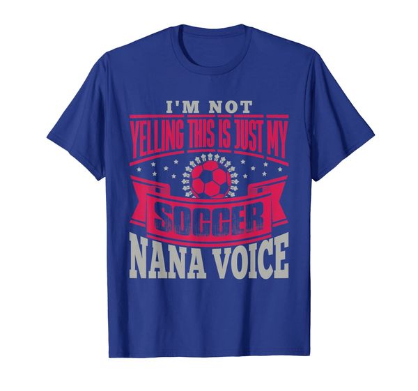 

soccer nana voice - grandma funny shirt gift, White;black
