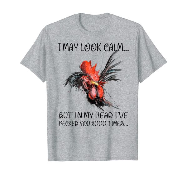 

funny i may look calm chicken t-shirt - mother's day t-shirt, White;black