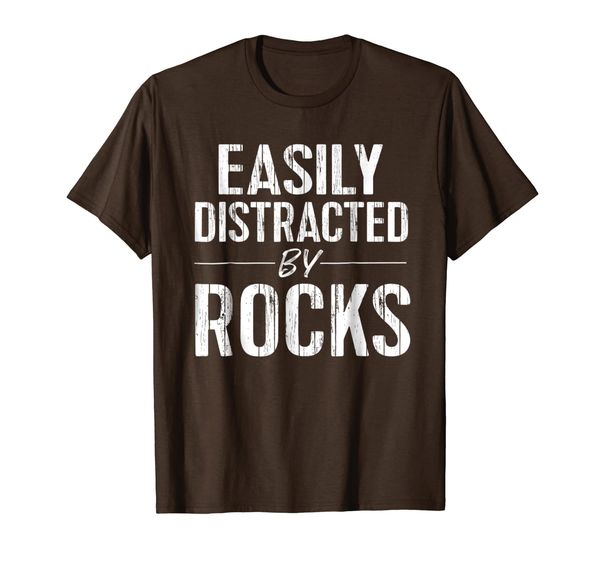 

funny rockhound geology tshirt easily distracted by rocks, White;black