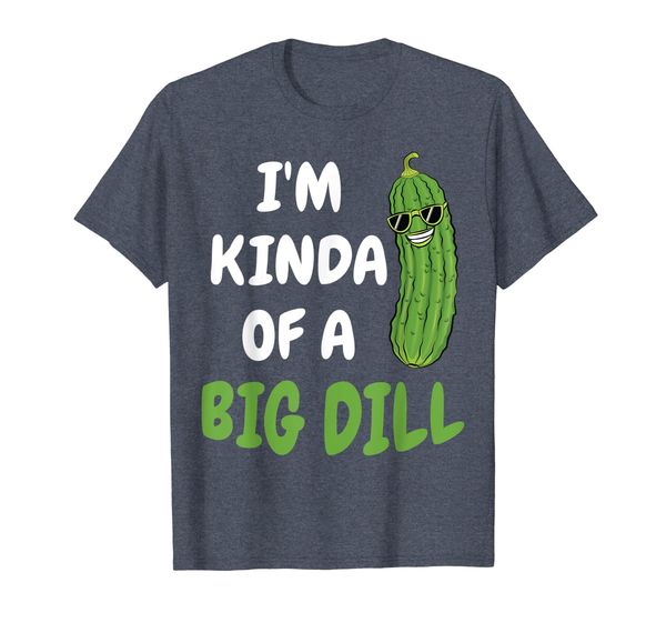 

i'm kinda of a big dill funny pickle lover pun shirt gifts, White;black