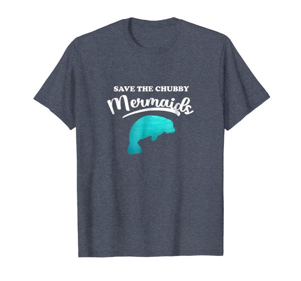 

Save The Chubby Mermaids T Shirt - Women' Manatee Shirt, Mainly pictures