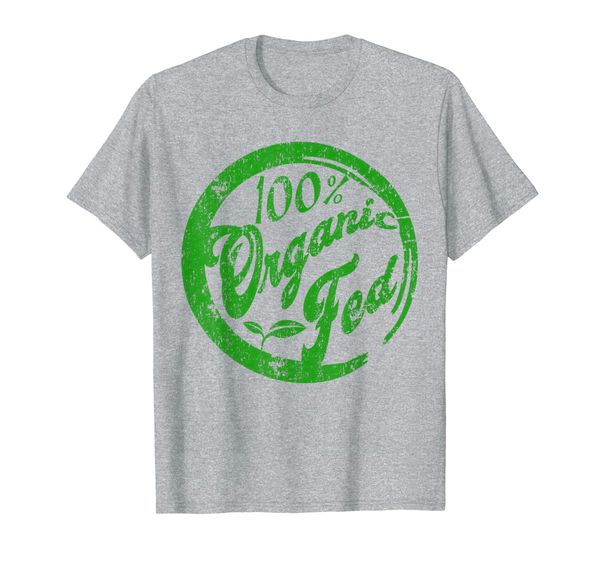 

100% organic fed funny hilarious healthy diet t-shirt, White;black