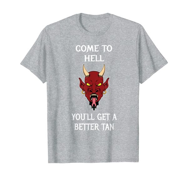 

Satan Come To Hell Satanist Atheist Devil Gift T-Shirt, Mainly pictures