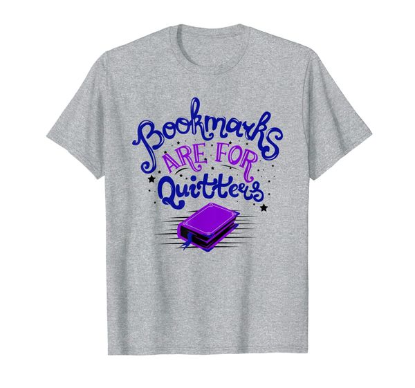 

Bookmarks Are For Quitters T-Shirt Gift for Librarians, Mainly pictures