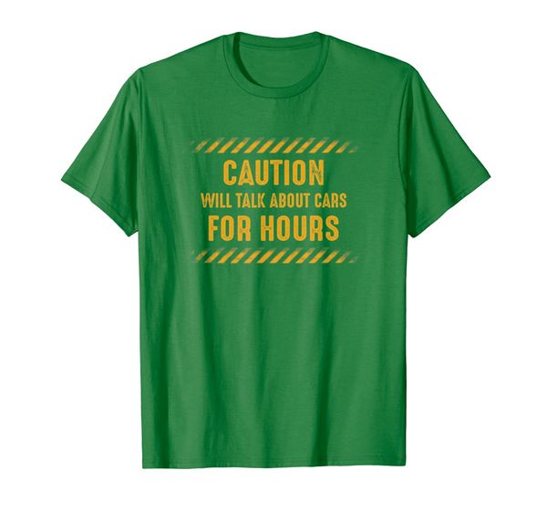 

caution will talk about cars for hours tee shirt, White;black