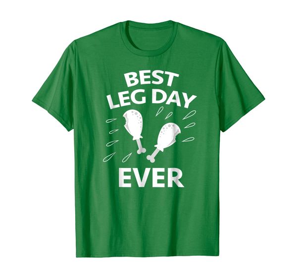 

Thanksgiving T-Shirts | Best Leg Day Ever Funny Turkey Tee, Mainly pictures