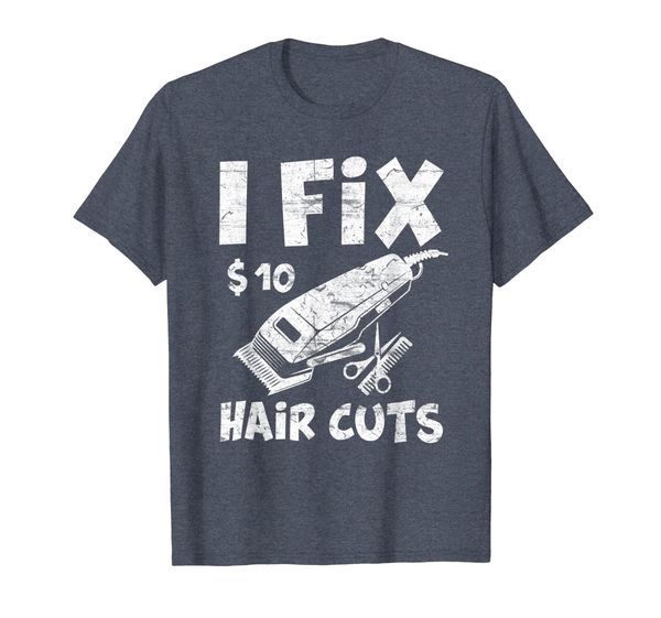 

i fix 10 dollars hair cut shirt hairdresser barber gift men, White;black
