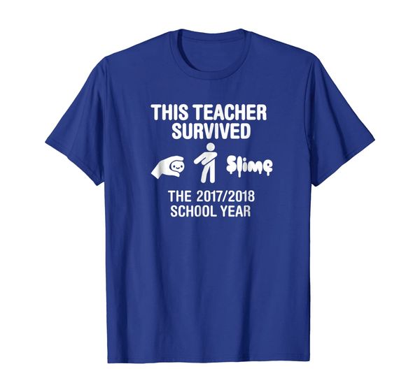 

This teacher survived the 2017 - 2018 school year T-Shirt, Mainly pictures