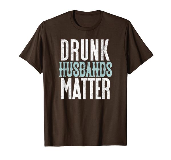 

funny drinking shirt drunk husbands matter t-shirt, White;black