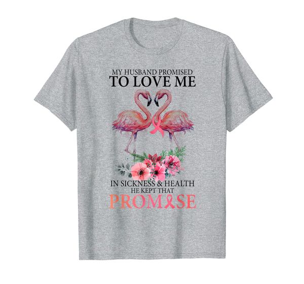 

my husband promise to love me breast cancer flamingo heart t-shirt, White;black