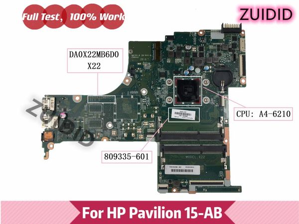 

motherboards for pavilion 15-ab series motherboard 809335-601 da0x22mb6d0 x22 809335-501 809335-001 with a4-6210 cpu ddr3 100% tested ok