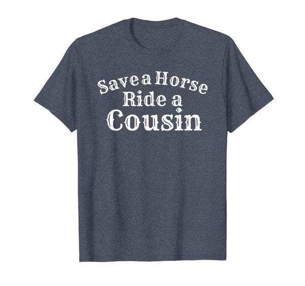 

save a horse ride a cousin hillbilly redneck t-shirt, White;black