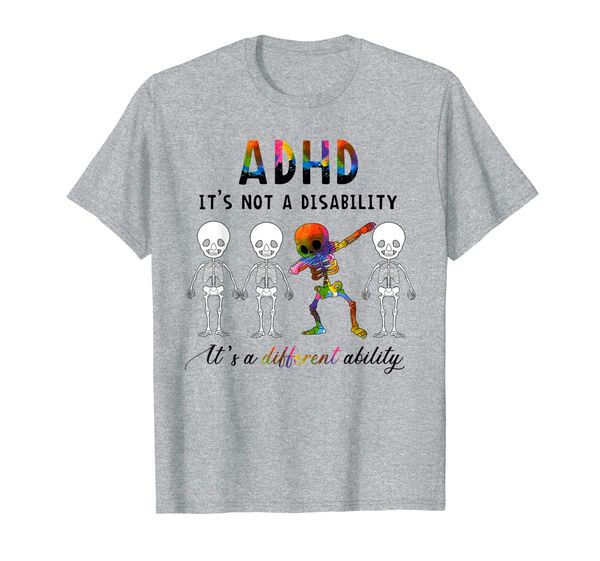 

adhd it's not disability it's a different ability skeleton t-shirt, White;black