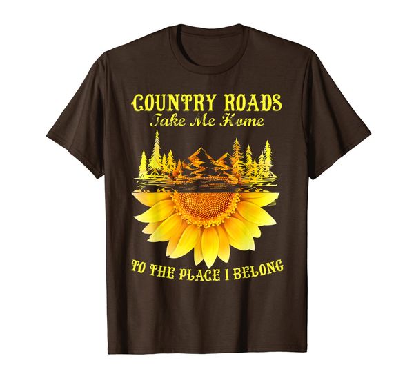 

Sunflower Country Roads Take Me Home Funny Farmer Gift T-Shirt, Mainly pictures