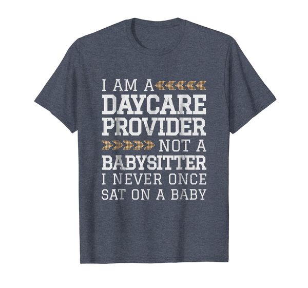 

childcare provider t shirt daycare provider not a babysitter, White;black