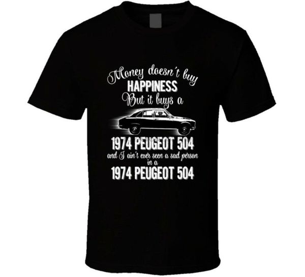 

men's t-shirts 1974 504 money cant buy happiness but it buys car enthusiast t shirt, White;black