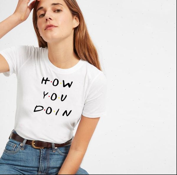 

friends how you doin letter print t shirt women casual funny t shirt for lady tee hipster, White