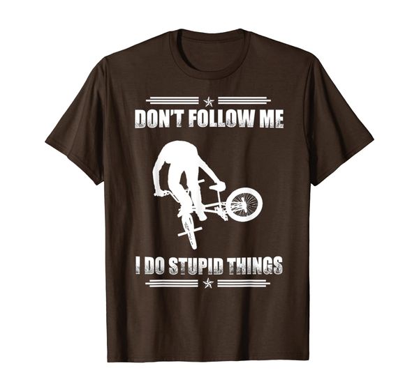 

don't follow me i do stupid things t-shirt, White;black