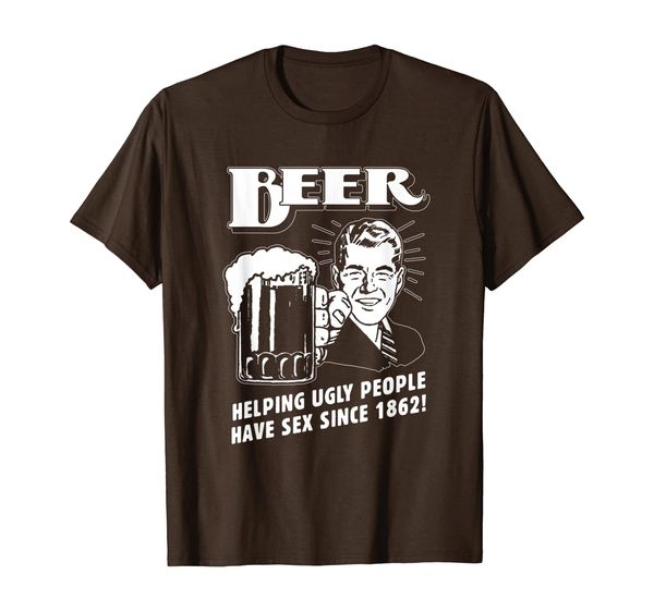

beer, helping ugly people have since 1862- funny t-shirt, White;black