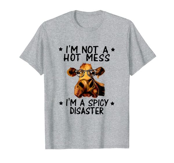 

im not a mess i am a spicy disaster funny fame shirts, White;black