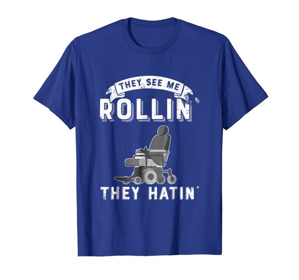 

they see me rollin they hatin funny wheelchair t shirt, White;black