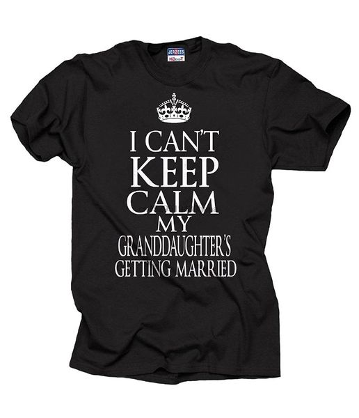 

men's t-shirts fashion custom i can't keep calm my granddaughter's getting married t-shirt, White;black