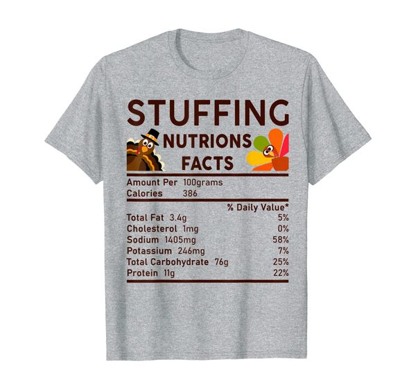 

stuffing nutrition facts funny thanksgiving gifts men women t-shirt, White;black