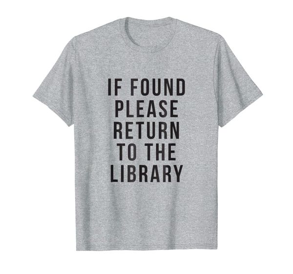 

Please return to the library Funny T-shirt, Mainly pictures