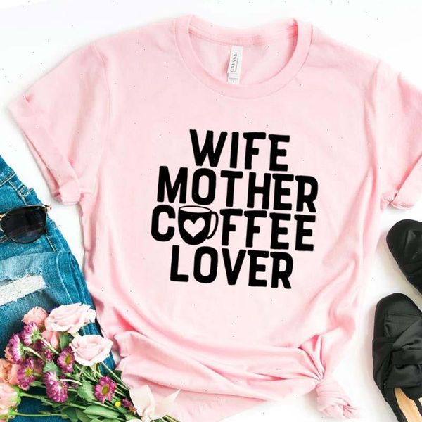 

women t shirt wife mother coffee lover letters print tshirt women short sleeve o neck loose t shirt ladies causal tee shirt, White