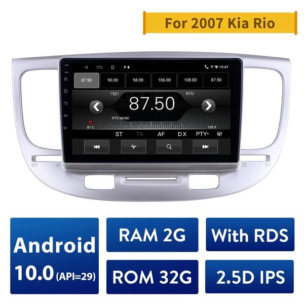 Автомобильный DVD Мультимедийный плеер 9-дюймовый GPS Radio для 2007-kia Rio Auto Stereo 2 DIN Android 10,0 2 ГБ ОЗУ 32 ГБ ROM 2.5D IPS RDS