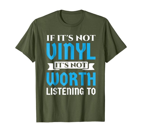 

Not Vinyl Its Not Worth Listening To Record T Shirt Design, Mainly pictures