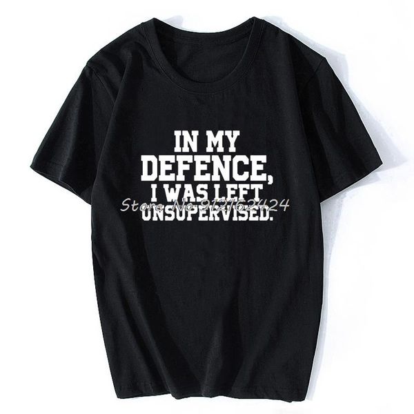 

men's t-shirts in my defence i was left unsupervised t-shirt men sarcastic funny gift t shirt hip hop tshirt fashion tee camisetas, White;black
