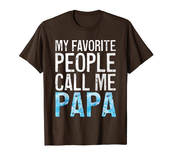 

Mens My Favorite People Call Me Papa T-Shirt Father' Day Shirt T-Shirt, Mainly pictures