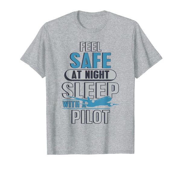 

feel safe sleep with a pilot t-shirt general aviation shirt, White;black
