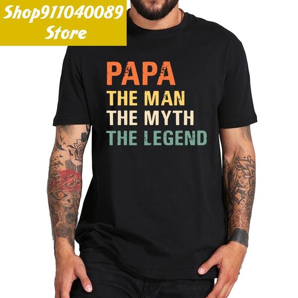 

the man myth t shirt papa vintage pops tshirt letter print 100% cotton cool comfortable men's t-shirts, White;black