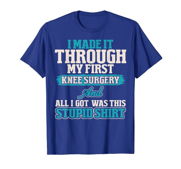 

Knee Surgery T-Shirt Get Well Soon Post Recovery Gift Tee, Mainly pictures
