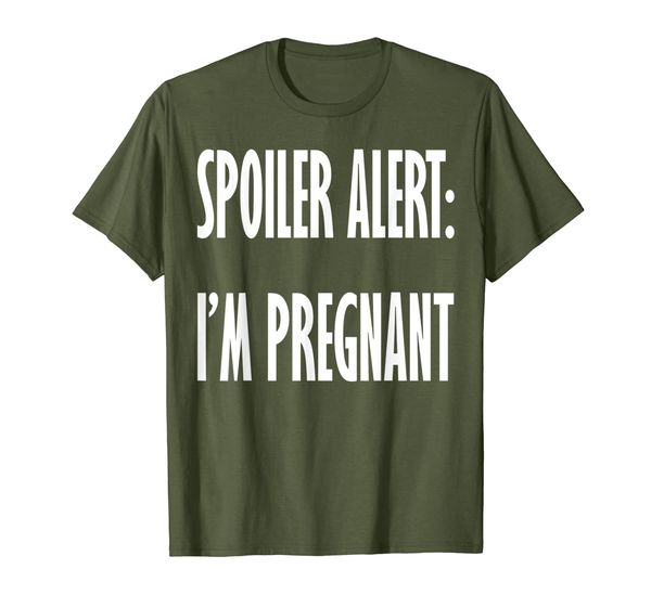 

Spoiler Alert: I Am Pregnant Shirt, Mainly pictures