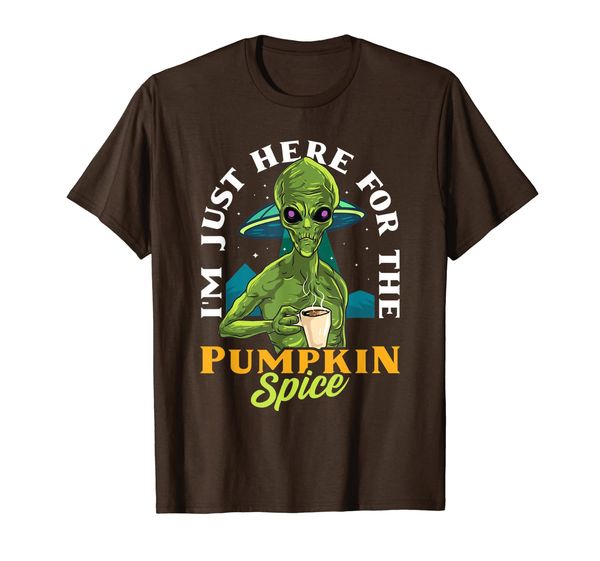 

i'm just here for the pumpkin spice alien funny coffee gift t-shirt, White;black