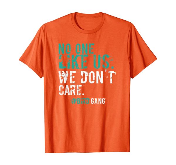 

no one likes us we don't care philly bird gang funny t shirt t-shirt, White;black