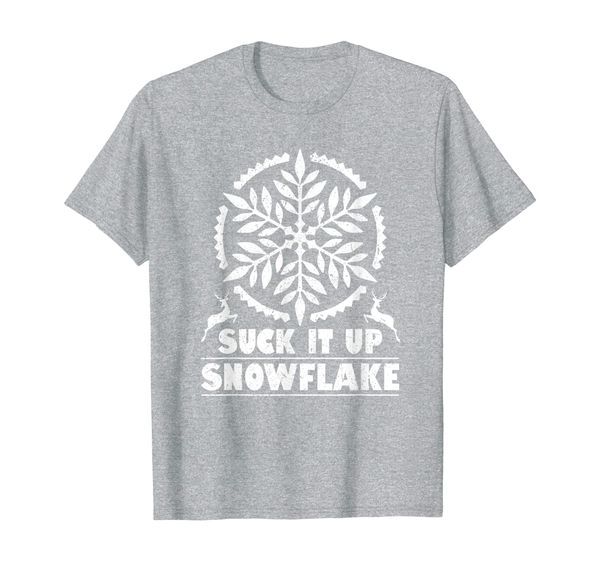 

Suck It Up Snowflake Funny Pro-Trump Anti Liberal Gift T-Shirt, Mainly pictures