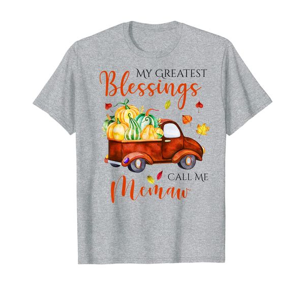 

my greatest blessings call me memaw thanksgiving gifts t-shirt, White;black