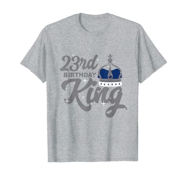 

23rd birthday king celebration party twenty three t-shirt, White;black