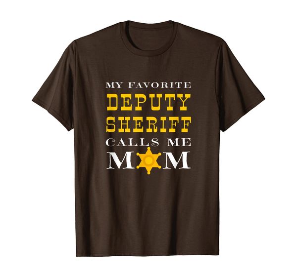

My Favorite Deputy Sheriff Calls Me Mom Proud Mother Badge T-Shirt, Mainly pictures