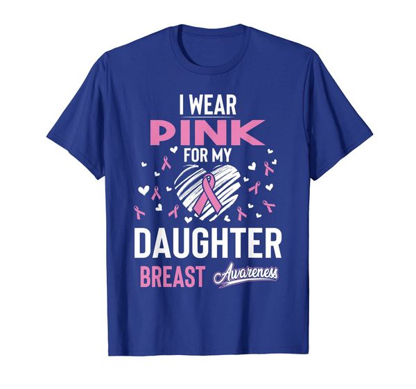 

I Wear Pink For My Daughter Breast Cancer Shirt, Mainly pictures