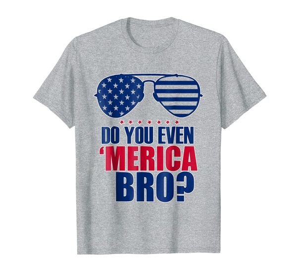 

do you even 'merica bro shirt t-shirt patriotic t-shirt, White;black