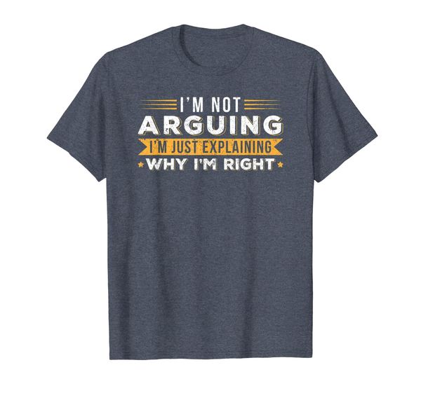 

i'm not arguing i'm just explaining why i'm right shirt, White;black