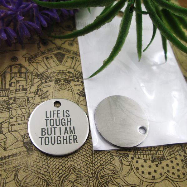 

40pcs--stainless steel charms"life is tough but i am tougher" more style choosing diy pendants fo necklace, Bronze;silver